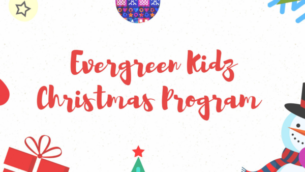 Evergreen Kids Christmas Program