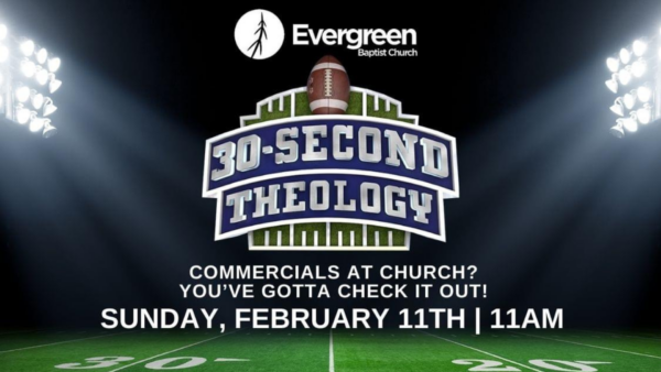 30 Second Theology 
