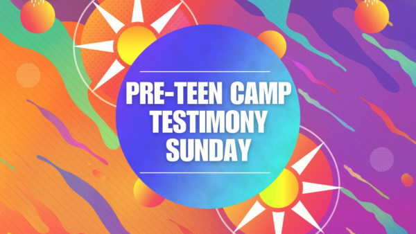 Pre-Teen Camp Testimony 